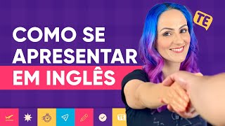 Como se Apresentar em Inglês 🤯🤔  Teacher Elza [upl. by Jeunesse598]