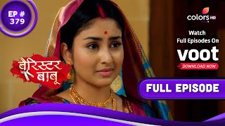 Barrister Babu  बैरिस्टर बाबू  Episode 379  01 October 2021 [upl. by Zared]