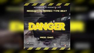 FREE DANGER  ReggaetonPerreo Beat  Prod CHNO  Instrumental Reggaeton 2020 [upl. by Hugibert]