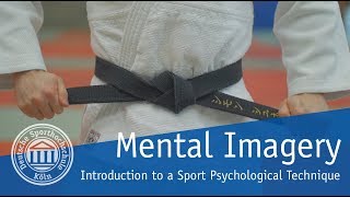 Mental Imagery  Introduction to a Sport Psychological Technique [upl. by Ailecec]