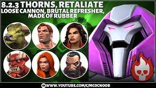 MCOC Act 823  Thorns Retaliate Loose Cannon Brutal Refresher made of Rubber  Nimrod [upl. by Leuams]