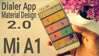 Google Dialer App Material Design 20 Ft Mi A1  Any Android Running 70 or above [upl. by Ariuqahs488]