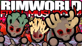 The Mushroom Apocalypse  Rimworld Mushroom Madness 1 [upl. by Nikki]