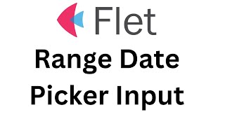 Flet Tutorial  Date Range Picker Input [upl. by Eedebez]