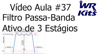 FILTRO PASSABANDA ATIVO DE 3 ESTÁGIOS [upl. by Delbert]