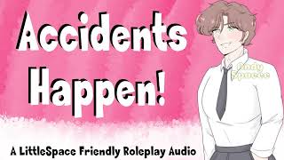 Accidents Happen  A LittleSpace Friendly Roleplay Audio [upl. by Seavir]