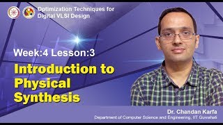 VLSI Design Module 03  Lecture 12 High Level Synthesis Introduction to Physical Synthesis [upl. by Winser]