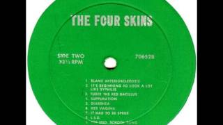 The Four Skins  Its Beginning To Look a Lot Like Syphilis [upl. by Nehpets]