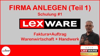 Lexware richtig nutzen So legst du deine Firma an [upl. by Aneda]