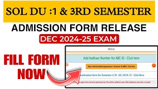 SOL DU 13rd Semester Exam Form Release 2024  Admission Start Sem 13 Form Release take admission [upl. by Atniuqal]