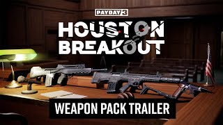 PAYDAY 3 Chapter 3  Houston Breakout  Weapon Pack [upl. by Gintz662]