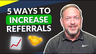 5 Tips For Increasing Customer Referrals  5 Minute Sales Training [upl. by Eyaf]