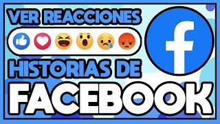 ✅COMO VER REACCIONES A HISTORIAS DE FACEBOOK [upl. by Costanza]