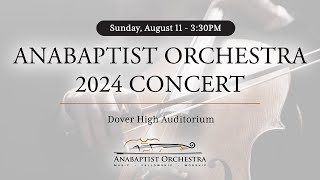 Anabaptist Orchestra Camp 2024 Concert  Dover OH [upl. by Damiano]