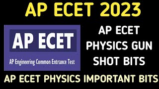 AP ECET PHYSICS GUN SHOT BITS AP ECET PHYSICS PREVIOUS YEAR IMPORTANT BITS AP ECET CHEAT CODES [upl. by Harelda]