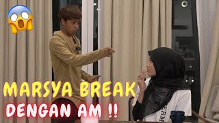 MARSYA BREAK DENGAN AM   AM DIREKTOR [upl. by Adnuhs]