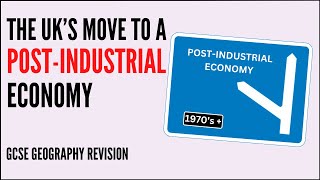 UK PostIndustrial Economy [upl. by Haduhey]