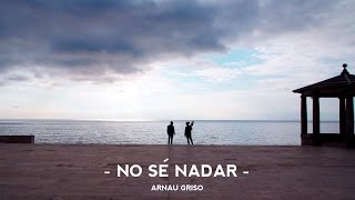 Arnau Griso  No sé nadar acústico [upl. by Eugenle]