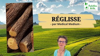 La Réglisse par Medical Medium [upl. by Llerrom]