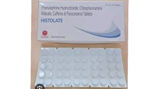 HISTOLATE Tablets Phenylephrine Hydrochloride Chlorpheniramine Maleate Caffeine Paracetamol Tablets [upl. by Neztnaj]