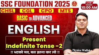 SSC ENGLISH CLASSES 2025  PRESENT INDEFINITE TENSE  02  SSC CGL CHSL MTS CPO  BY VIVEK SIR [upl. by Atilem820]