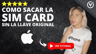 Cómo SACAR la SIM CARD en tu iPhone y Android SIN LA LLAVE ORIGINAL  📲 Retire la Bandeja SIM 📲 [upl. by Dranreb]