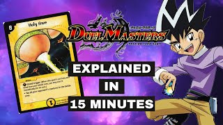 Duel Masters Explained in 15 Minutes [upl. by Kape]