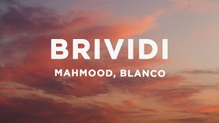 Mahmood BLANCO  Brividi LyricsTesto Eurovision 2022 [upl. by Eilyw]