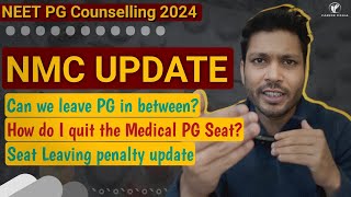 NMC update on seat leaving policy seat leaving penalty neet pg  neet pg bond  neet pg update [upl. by Dnalram145]