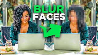 How to Blur Faces in Video Beginners Guide [upl. by Nai688]