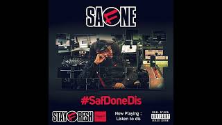 SafOne  Listen To Dis SafDoneDis [upl. by Dayna]