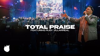 Total Praise English amp Spanish  feat Rudy Villareal amp Apostolic Assembly Mass Choir [upl. by Niamrej997]