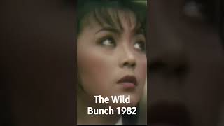 The Wild Bunch 1982 [upl. by Weider71]