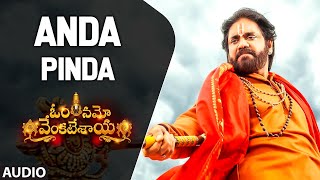 Anda Pinda Audio Song  Om Namo Venkatesaya Nagarjuna Anushka Shetty  K Raghavendra Rao [upl. by Donald]