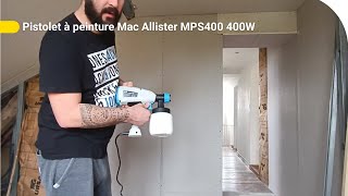 Avis Consommateur  Pistolet à peinture Mac Allister MPS400 400W  Castorama [upl. by Ime]