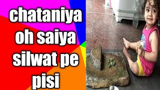 chataniya silwat pe pisi [upl. by Strepphon]