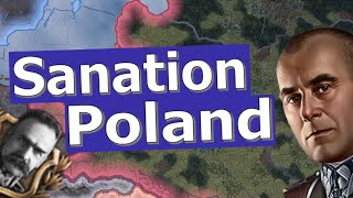 The Three Faces of Sanation Poland  Hoi4 [upl. by Inalawi]