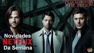 Netflix Novidades da Semana Abril de 2018  Guia Definitivo de Tudo [upl. by Atled]