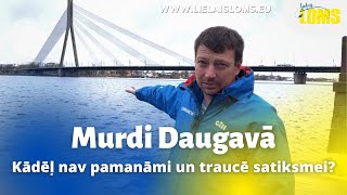 Mazliet par nepatīkamo Murdi  kādēļ tie ir Daugavas vidū un traucē satiksmi [upl. by Khalsa506]