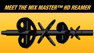 Meet the Mix Master™ HD reamer [upl. by Poulter]