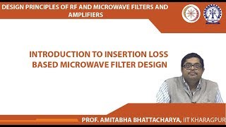 Introduction to Insertion loss based Microwave Filter Design [upl. by Sabba]