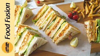 How to make Chicken Tikka Club Sandwich Recipe by Food Fusion [upl. by Hsiekal]