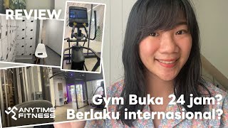 REVIEW ANYTIME FITNESS JAKARTA  Beneran Gym 24 jam Berlaku Seluruh Dunia [upl. by Eirovi537]