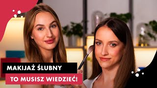 Makijaż Ślubny 2023  to musisz wiedzieć [upl. by O'Carroll829]