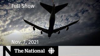 CBC News The National  Air travel and climate change land border reopening EVs [upl. by Let]