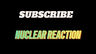 Nuclear Reaction  Radioactive Decay  Nuclear Transmutation [upl. by Fang]