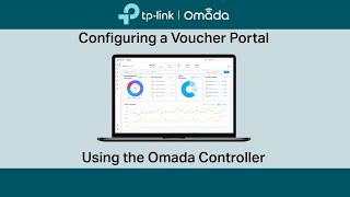 How to Configure Voucher Portal Using the Omada Controller [upl. by Gisser]