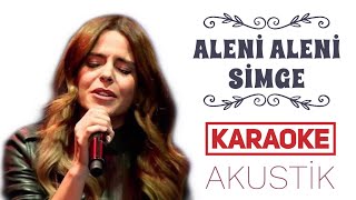 Aleni Aleni Karaoke Akustik Versiyon [upl. by Anaic]