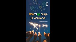 Bharatiya origin of Fireworks [upl. by Heisel165]