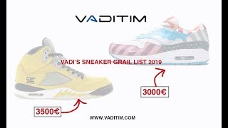 Vadis Schuh quotGrailquot list für 2019 [upl. by Warrin]